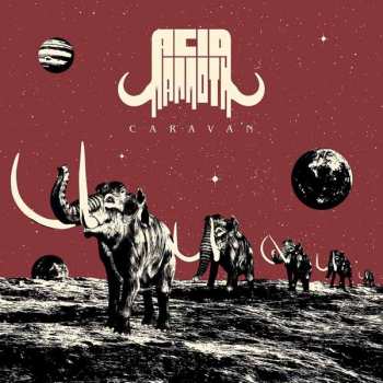 LP Acid Mammoth: Caravan