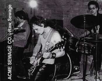 CD Acme Sewage Co.: Raw Sewage LTD