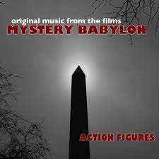 Album Action Figures: Mystery Babylon (Original Music From The Film)