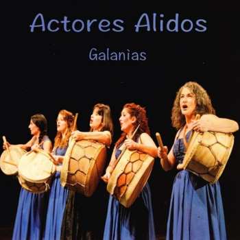 Album Actores Alidos: Galanìas