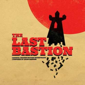 CD Adam Gibbons: The Last Bastion (Original Motion Picture Soundtrack)