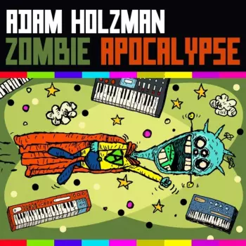 Adam Holzman: Zombie Apocalypse