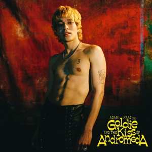 CD Adam Naas: Goldie And The Kiss Of Andromeda