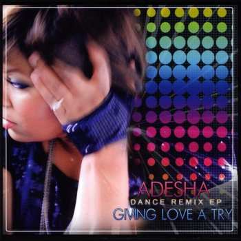 Album Adesha: Giving Love A Try