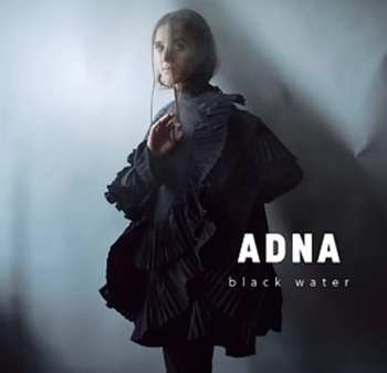 CD Adna Kadic: Black Water