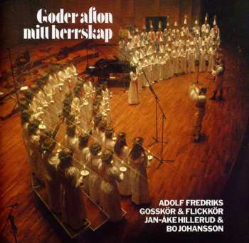 Album Adolf Fredriks Gosskör: Goder Afton Mitt Herrskap