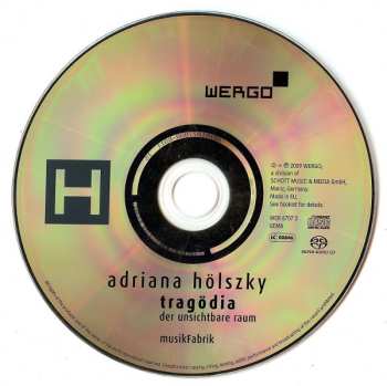 SACD Adriana Hölszky: Tragödia (Der Unsichtbare Raum)