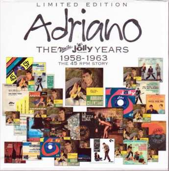33SP/Box Set Adriano Celentano: Gli Anni Music Jolly 1958-1963 - La Storia Dei 45 Giri = The Music Jolly Years 1958-1963 - The 45 Rpm Story CLR | DLX | LTD | NUM