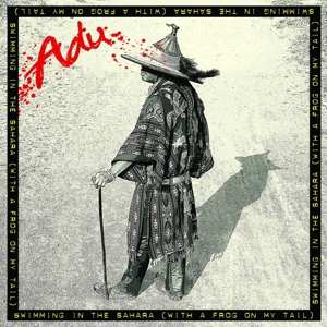 Album Adu: Swimming In The Sahara (With A Frog On My Tail)