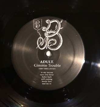 LP ADULT.: Gimmie Trouble