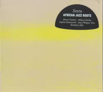 African Jazz Roots: Seetu