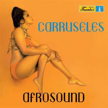 LP Afrosound: Carruseles