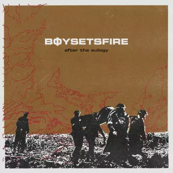Boysetsfire: After The Eulogy
