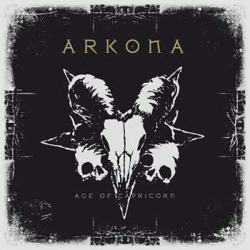 Album Arkona: Age Of Capricorn