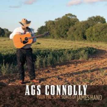 Album Ags Connolly: Your Pal Slim: Songs Of James Hand