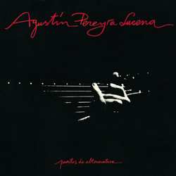 Album Agustin Pereyra Lucena: Puertos De Alternativa