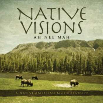 Album Ah Nee Mah: Native Visions