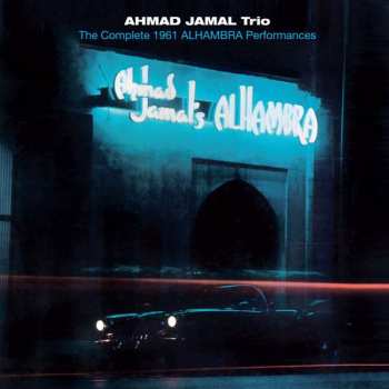 2CD Ahmad Jamal Trio: The Complete 1961 Alhambra Performances