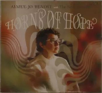 Aimee-Jo Benoit: Horns Of Hope