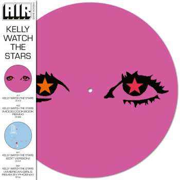 LP AIR: Kelly Watch the Stars (Record Store Day 2024)