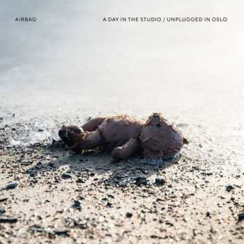 Album Airbag: A Day In The Studio / Unplugged In Oslo