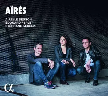 Airelle Besson: Aïrés