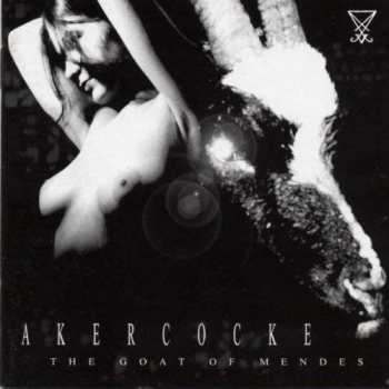 CD Akercocke: The Goat Of Mendes DIGI