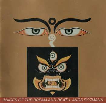 2CD Ákos Rózmann: Bilder Inför Drömmen Och Döden / Images Of The Dream And Death