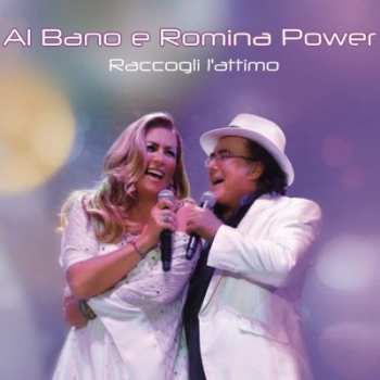 CD Al Bano & Romina Power: Raccogli L'attimo