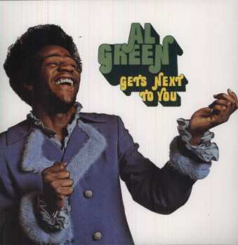 LP Al Green: Gets Next To You
