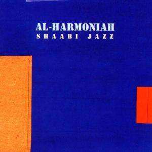 CD Al-Harmoniah: Shaabi Jazz
