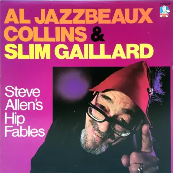 Slim Gaillard: Steve Allen's Hip Fables