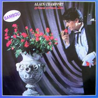 LP Alain Chamfort: Amour, Année Zéro