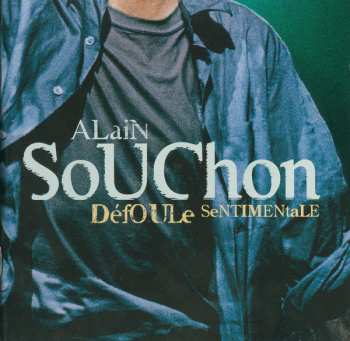 2CD Alain Souchon: Défoule Sentimentale