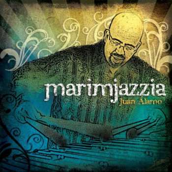 CD Alamo / Delgado / Unc Percussion Ensemble: Marimjazzia