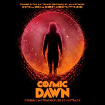 LP Alan Howarth: Cosmic Dawn Original Motion Picture Soundtrack LTD | CLR