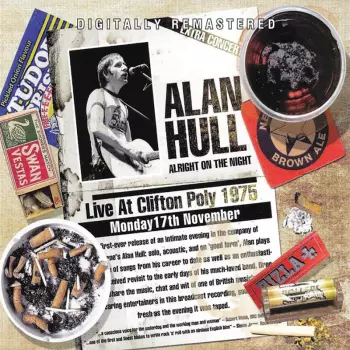Alan Hull: Alright On The Night - Live At Clifton Poly 1975