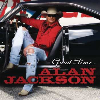 CD Alan Jackson: Good Time
