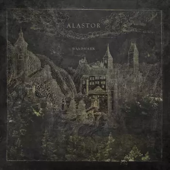 Alastor: Waldmark
