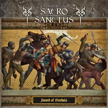 Albert Bell's Sacro Sanctus: Sword Of Fierbois
