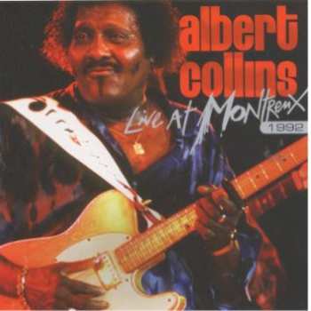 Album Albert Collins: Live At Montreux 1992