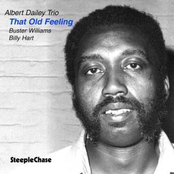 LP Albert Dailey Trio: That Old Feeling