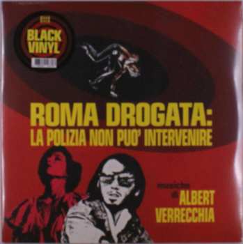 2LP Albert Verrecchia: Roma Drogata: La Polizia Non Puo' Intervenire (Original Soundtrack)