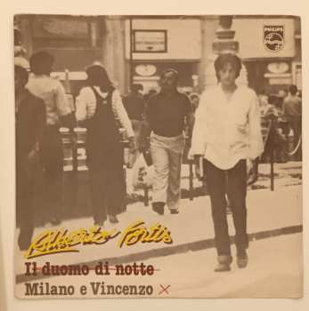 Album Alberto Fortis: Il Duomo Di Notte / Milano E Vincenzo