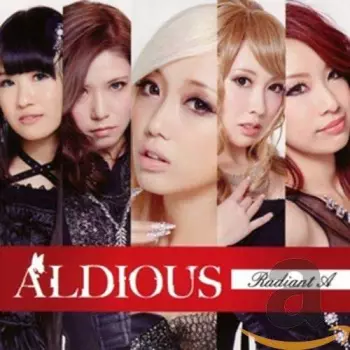 Aldious: Radiant A