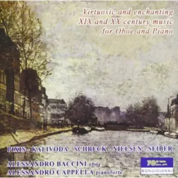 Virtuosic And Enchanting XIX And XX Century Music For Oboe And Piano
