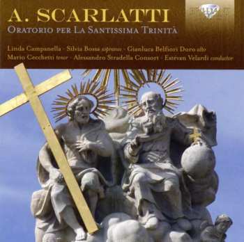 2CD Alessandro Scarlatti: Oratorio Per La Santissima Trinità