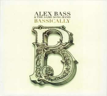 CD Alex Bass & The Same Song Band: Bassically