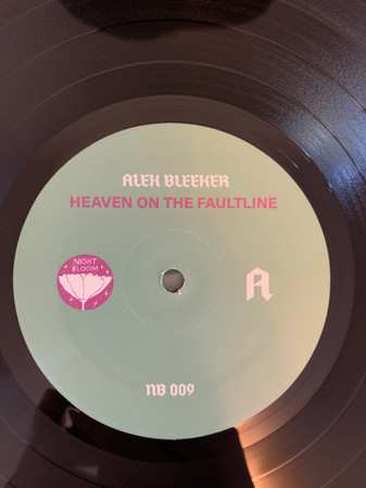 LP Alex Bleeker: Heaven on the Faultline