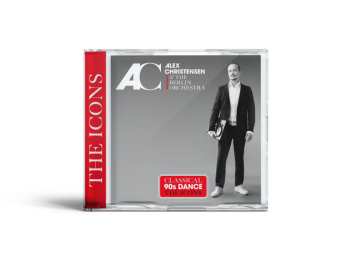 CD Alex Christensen & The Berlin Orchestra: Classical 90s Dance - The Icons